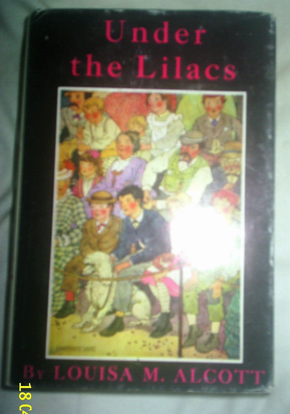 Under The Lilacs by Louisa M. Alcott
