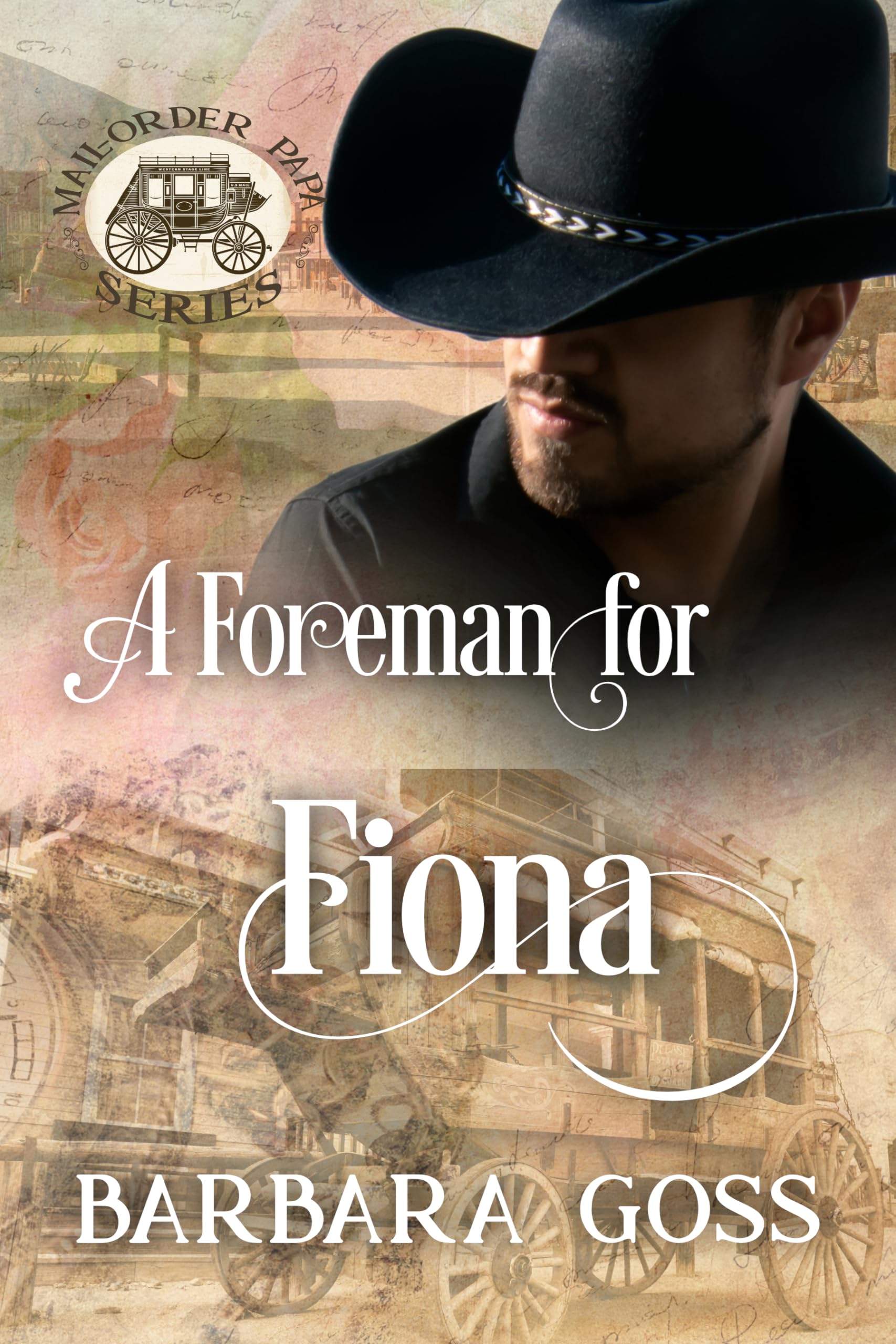 A Foreman for Fiona (Mail Order Papa)