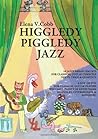 Higgledy Piggledy...