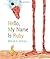 [Hello, My Name Is Ruby: A Picture Book] [By: Stead, Philip C.] [September, 2013]