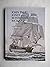 John Paul Jones and the Bonhomme Richard: A Reconstruction of the Ship and an Account of the Battle With H.M.S. Serapis