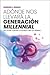 Adónde nos llevará la generación "millennial" by Barbara J. Risman