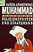 Muhammad. ( Mohammed). Religionsstifter und Staatsmann