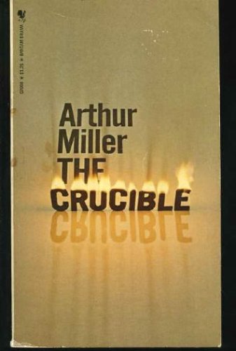 The Crucible : A Play in Four Acts