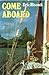 Come Aboard by Eric C. Hiscock (1978-09-07)