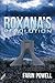 Roxana's Revolution by Farin Powell (2013-04-18)