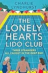 Book cover for The Lonely Hearts Lido Club: An uplifting read about friendship that will warm your heart
