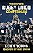 The Complete Rugby Union Compendium: Updated 2015 World Cup Edition by Keith Young (2015-11-24)