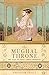 [ { THE MUGHAL THRONE: THE SAGA OF INDIA'S GREAT EMPERORS } ] by Eraly, Abraham (AUTHOR) Apr-01-2005 [ Paperback ]
