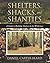 By Daniel Carter Beard Shelters, Shacks, and Shanties: A Guide to Building Shelters in the Wilderness [Paperback]