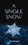 A Single Snow