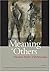 The Meaning of Others: Narrative Studies of Relationships (2007-06-30)
