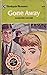 GONE AWAY (HARLEQUIN COLLECTION, 131)