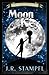 The Moon Key (Latch Adventure) by J R Stampfl (2013-07-05)