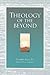 Theology of the Beyond by C...