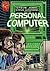 Steve Jobs, Steve Wozniak, and the Personal Computer