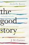 The Good Story: E...