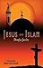 Jesus and Islam by Douglas Jacoby (2009-05-03)