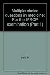 Multiple Choice Questions in Medicine