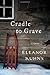 Cradle to Grave (Will Rees Mysteries) by Kuhns, Eleanor(June 17, 2014) Hardcover