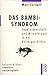 Das Bambi- Syndrom