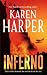 Inferno by Karen Harper (2007-01-01)