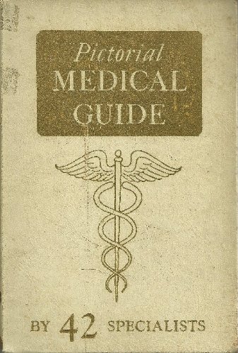Pictorial Medical Guide By 42 Specialists (Hardcover)