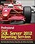 [(Professional Microsoft SQL Server 2012 Reporting Services)] [By (author) Paul Turley ] published on (June, 2012)