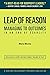 Leap of Reason: Managing to...