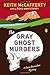 The Gray Ghost Murders by Keith McCafferty