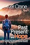 Past, Present, and Hope: A story of how what was once, threatens all that life could be. (The Nicholas Trilogy Book 2)