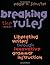 By Edgar Schuster - Breaking the Rules: Liberating Writers Through Innovative Grammar Instruction: 1st (first) Edition