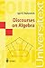 Discourses on Algebra