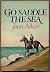 Go Saddle the Sea by Joan Aiken (1977-10-05)