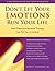Don't Let Your Emotions Run Your Life: How Dialectical Behavior Therapy Can Put You in Control (New Harbinger Self-Help Workbook) by Scott E. Spradlin (2003-04-25)