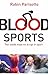 Blood Sports by Robin Parisotto