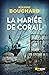La Mariée de corail: La deuxième enquête de Joaquin Moralès (French Edition)