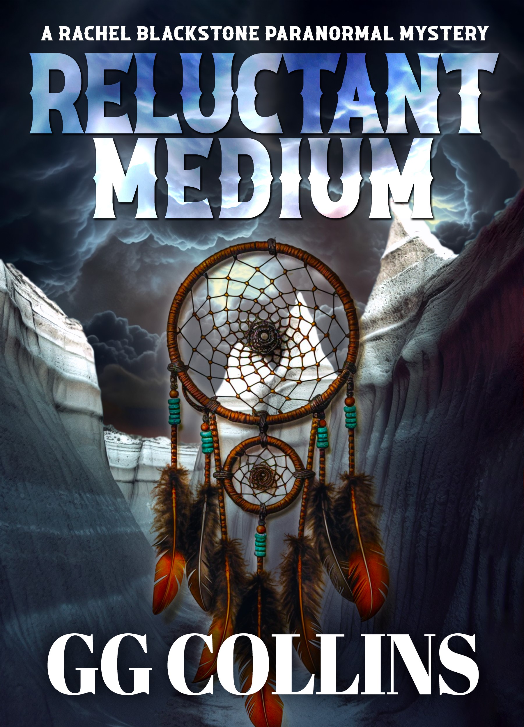 Reluctant Medium (A Rachel Blackstone Paranormal Mystery, #1)