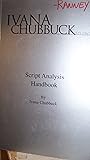 Ivana Chubbuck Studio: Script Analysis Handbook