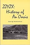 Zzyzx: History of an Oasis; San Bernardino County California (Desert Consortium)