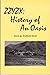 Zzyzx: History of an Oasis; San Bernardino County California (Desert Consortium)