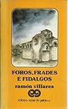 Foros, frades e fidalgos: Estudios de historia social de Galicia (Ensaio. Historia)