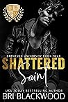 Shattered Saint by Bri Blackwood