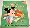 Where Is Baby Mickey's Shoe (Disney Babies)
