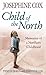 Josephine Cox: Child of the North: Memories of a Northern Childhood