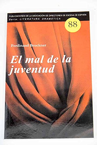 El mal de la juventud (Paperback)