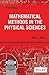 Mathematical Methods in the Physical Sciences by Mary L. Boas (2007) Paperback