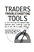 Traders Troubleshooting Tools: A Collection of Aphorisms, Quotes and Trading Tips 1st edition by Williams PhD, Bill M, Williams-Lara, Justine, Lara, Marcus D (2011) Paperback