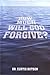 How Much Will God Forgive?
