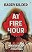 At Fire Hour